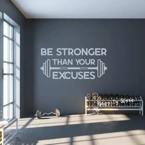 Gym Fitness Wall Decal Be Stronger Than Your Excuses - Motivational Quotes Sports Home Interior Decor Vinyl Art Sticker P214